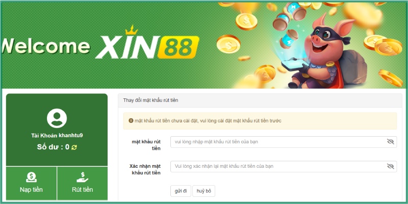 Thay đổi mật khẩu rút tiền Xin88